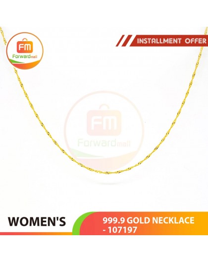 WOMEN'S GOLD NECKLACE 999.9 GOLD - 107197: 42cm / 0.60錢 (2.25 gr)