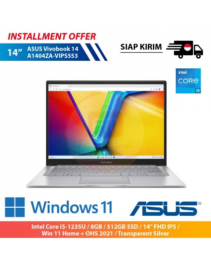 【IND】ASUS Vivobook 14 A1404ZA-VIPS553 [Intel Core i5-1235U / 8GB / 512GB SSD / 14″ FHD IPS / Win 11 Home + OHS 2021 / Transparen