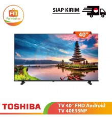 【IND】TOSHIBA TV 40" FHD Android TV 40E35NP