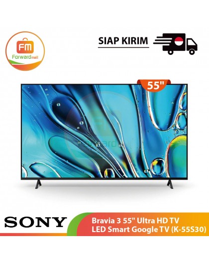 【IND】SONY Bravia 3 55" Ultra HD TV LED Smart Google TV (K-55S30)